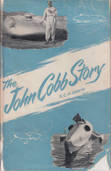 The John Cobb Story (SCH Davis) Hardcover, 1st Edn. 1950 (B01LBIKLEY) - Repaired dustcover