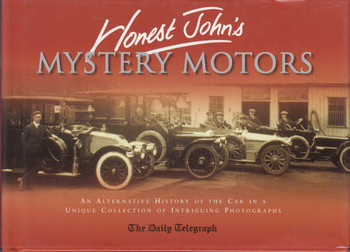 Honest John's Mystery Motors (The Daily Telegraph) 1st Edn, 2001 (9781841194301)
