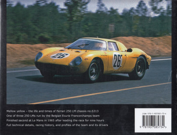 Ferrari 250LM The remarkable history of 6313 - Exceptional Cars Series 7