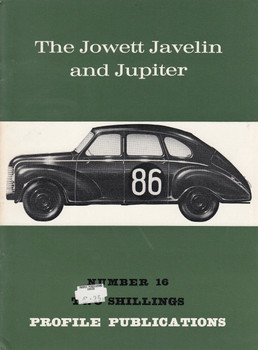 Car Profile Publications No 16 - The Jowett Javelin and Jupiter