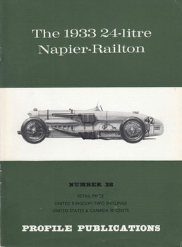 Car Profile Publications No 28 - The 1933 24-litre Napier-Railton