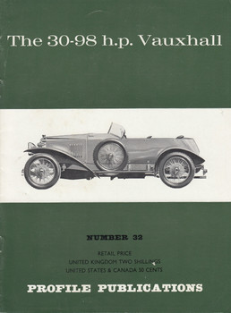 Car Profile Publications No 32 - The 30-98 h.p. Vauxhall