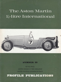 Car Profile Publications No 33 - The Aston Martin 1 1/2 litre International