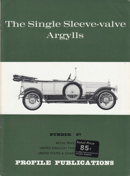 Car Profile Publications No 67 - The Single Sleeve-valve Argylls