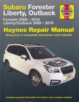 Subaru Forester 2008 - 2018, Liberty / Outback 2009 - 2019 Workshop Manual (Haynes, 89712)
