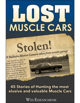 Lost Muscle Cars (Wes Eisenschenk) (9781613252253)