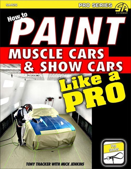 How to Paint Muscle Cars and Show Cars Like a Pro (9781613254134)