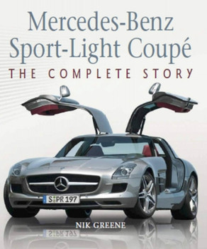 Mercedes-Benz Sport-Light Coupe - The Complete Story (Nik Greene) (9781785008221)
