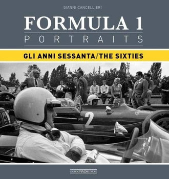 Formula One Portraits - The Sixties (Gianni Cancellieri) (9788879117364)