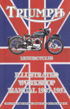 Triumph Motorcycles Illustrated Workshop Manual 1937-1951