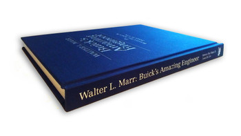 Buick's Amazing Engineer (Walter L. Marr) (9780976668343)