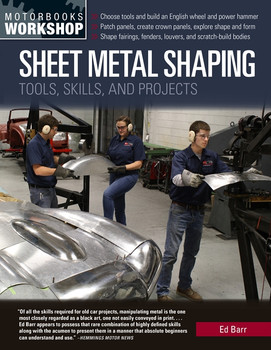 Sheet Metal Shaping - Tools, Skills, and Projects (Ed Barr) (9780760365748)