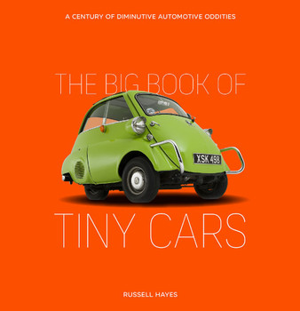 Big Book of Tiny Cars - A Century of Diminutive Automotive Oddities (Russell Hayes) (9780760370629)