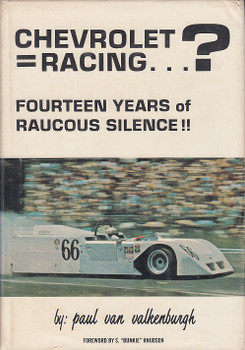 Chevrolet-racing ...?: Fourteen years of raucous silence (Paul Van Valkenburgh, 1972) (9780877990338)