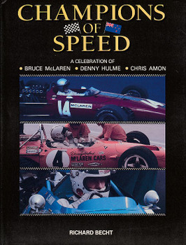 Champions of Speed Hulme, McLaren & Amon (Richard Becht, 1993) (9781869580360)