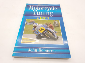 Motorcycle Tuning - Chassis  (John Robinson, 1990)