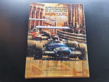 Montjuich - 40 Years of Motor Racing History at the Park Circuit (Javier Del Arco De Izco, 2000)