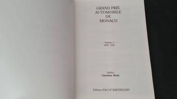 Grand Prix Automobile De Monaco Vol. 1 1929 - 1955 (English Version, Christian Moity, 1996)