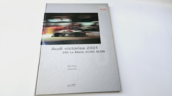 Audi victories 2001: 24h Le Mans, ALMS, ELMS (Voigt, Thomas, Kraling, Bodo, 2002)