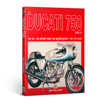 Ducati 750 Bible, The - 750gt, 750 Sport & 750 Super Sport (Ian Falloon)