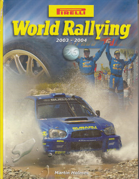 Pirelli World Rallying No. 26 2003 - 2004 (Martin Holmes)