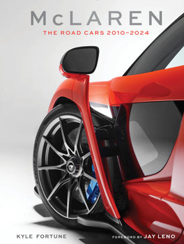 McLaren - The Road Cars 2010-2024