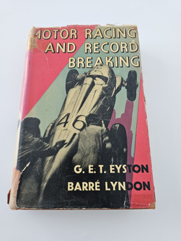 Motor Racing and Record Breaking (G.E.T Eyston & B.Lyndon, 1935, 1st Ed.)