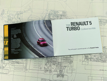 Renault 5 Turbo L'enfant terrible - The Essential Guide to Renault 5 Turbo