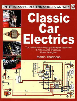 Classic Car Electrics - Enthusiast's Restoration Manual