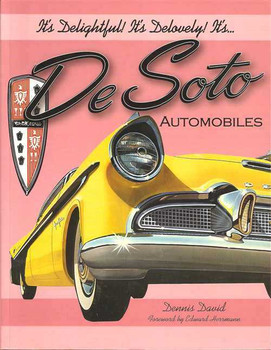 It's Delightful! It's Delovely! Its... DeSoto Automobiles