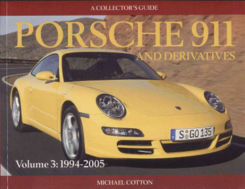 Porsche 911 and Derivatives 1994 - 2005 (Vol. 3)