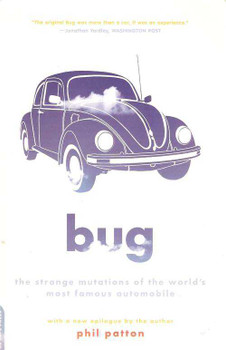 Bug: The Strange Mutations Of The World's Most Famous Automobile