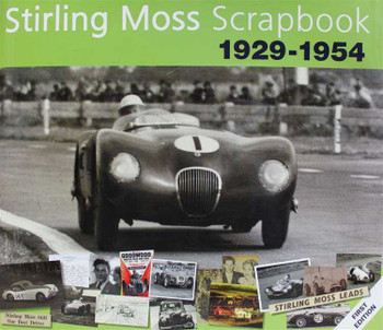 The Stirling Moss Scrapbook 1929 - 1954