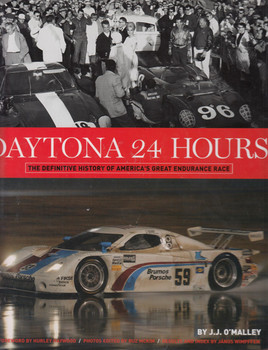 Daytona 24 Hours - The Definitive History of America's Great Endurance Race