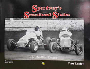 Speedway's Sensational Sixties: The Deadliest Decade