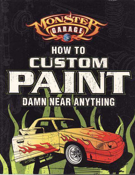 How To Custom Paint Damn Near Anything