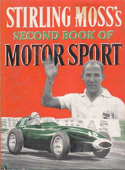 Stirling Moss's Second Book of Motor Sport