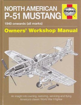 North American P-51 Mustang Owners' Workshop Manual