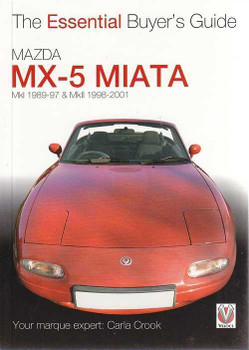 Mazda MX-5 Miata MKI, MKII 1989 - 2001: The Essential Buyer's Guide