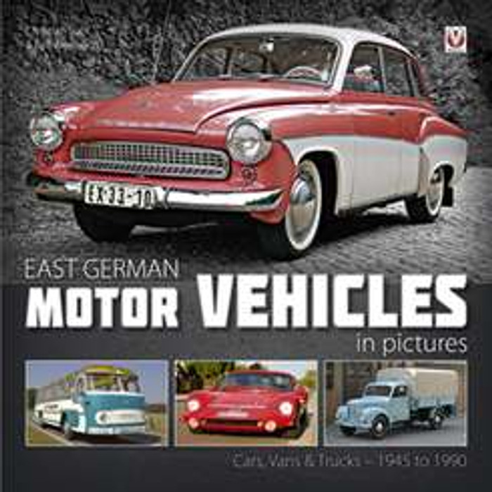 East German Motor Vehicles in Pictures