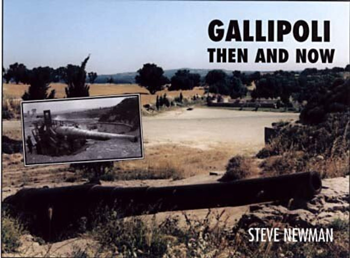 Gallipoli Then and Now Steve Newman