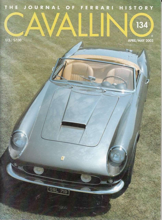 Cavallino The Enthusiast's Magazine of Ferrari Number 134 April/May 2003
