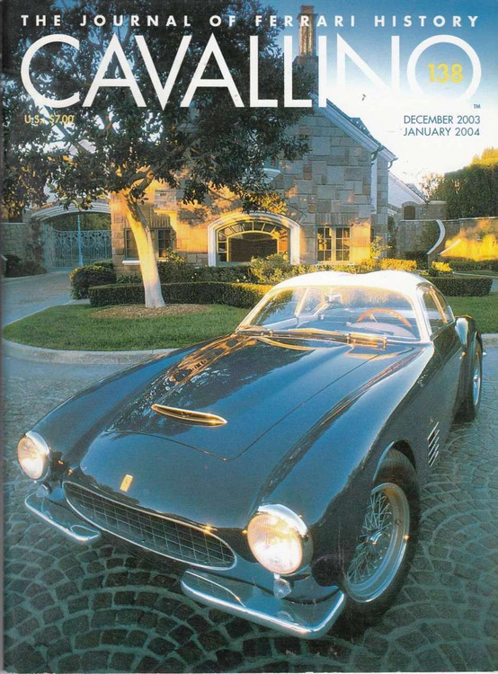 Cavallino The Enthusiast's Magazine of Ferrari Number 138 Dec/Jan 2003, 2004