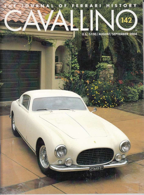 Cavallino The Enthusiast's Magazine of Ferrari Number 142 Aug/Sept 2004