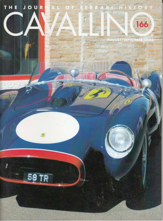 Cavallino The Enthusiast's Magazine of Ferrari Number 166 Aug/Sept 2008