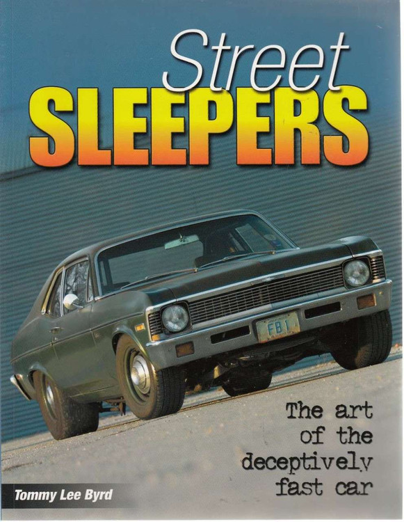 Street Sleepers: The Art of The Deceptively Fast Car