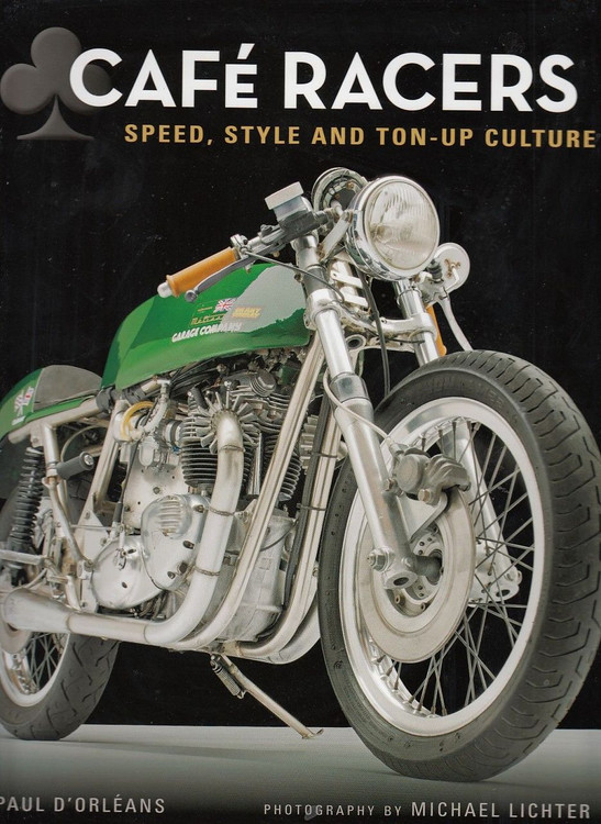 Cafe Racers: Speed, Style and Ton-Up Culture