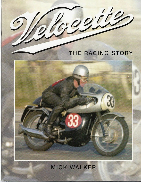 Velocette The Racing Story