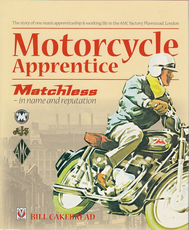 Motorcycle Apprentice - Matchless In Name and Reputation