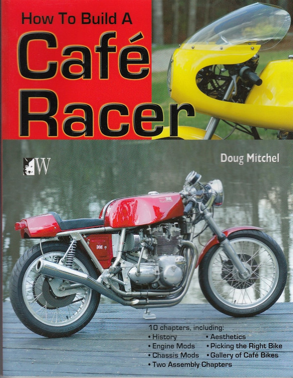 How to Build a Cafe Racer